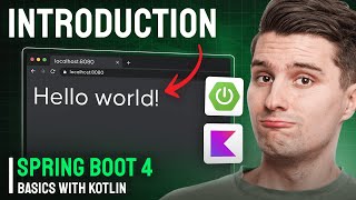 Project Creation & First Hello World App - Spring Boot 4 Basics With Kotlin