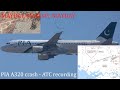 PIA A320 crashes near Karachi  |  Real ATC recording