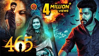 465 Full Movie | 2018 Latest Telugu Movie | Karthik raj | Niranjana | Saisathyam