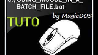 [TUTO] Using mouse in batch files