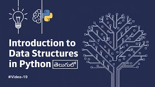 Introduction to Data Structures in Python 2025 | Python Data structures in Telugu | video-19