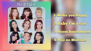 NiziU Pre-Debut『Make you happy』 Full Album Audio