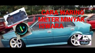 CARA MENBUAT WARING METER MINYAK KERETA SAGA ISWARA