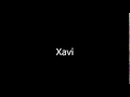 How to Pronounce Xavi