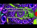 Removal of lower dimensional states of consciousness   Silent Healing Frequency