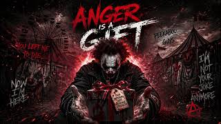 Anger is a gift