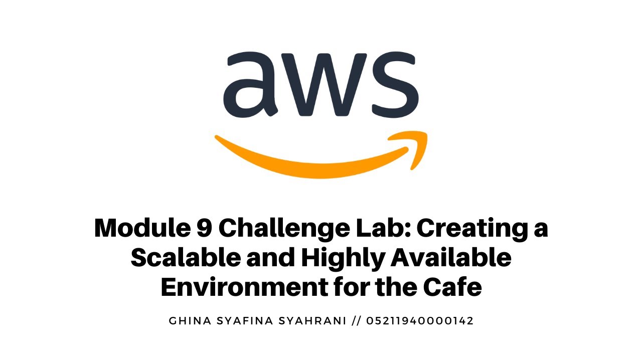 AWS Module 9 Challenge Lab: Creating A Scalable & Highly Available ...