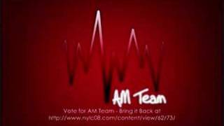 AM Team - Bring it Back