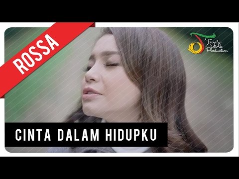 Rossa Cinta Dalam Hidupku