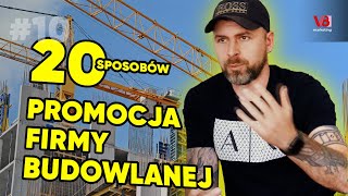 20 sposobów na promocję firmy budowlanej [DARMOWE SZKOLENIE]