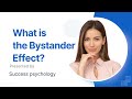 What is the Bystander Effect?