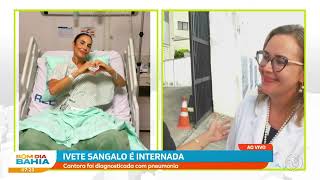 Ivete Sangalo é internada após diagnóstico de pneumonia