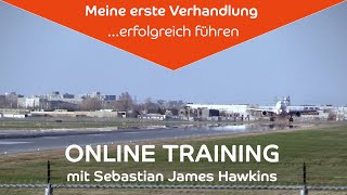 ONLINE TRAINING Meine erste Verhandlung