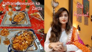 Zaffrani Sewaiya Ka Zarda 🌺 EID Special Zarda 🌸 EID Sweet 🌸Tasty Dessert