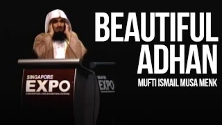 Beautiful Adhan (Call to Prayer) - Mufti Menk ᴴᴰ