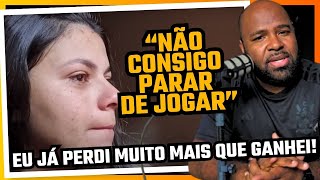 MULHER VICIADA EM JOGOS DE APOSTAS PEDE AJUDA - Cortes do Leo