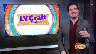 LV Craft Shows on the Morning Blend 11-25-21