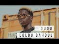 DUDU FAIT DES VIDEOS Lolou Baxoul (Ce n'est pas bon kiff no beat remix wolof)