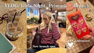 VLOG | Primark Shop With Me, Galentine's Girls Night + Brunch