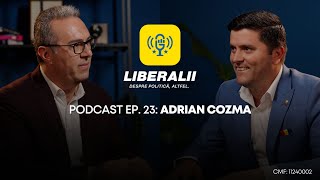 Liberalii – Podcast Ep. 23: Adrian Cozma, deputat PNL