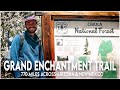 The Hardest Hike I Have Ever Done - Grand Enchantment Trail Thru Hike End