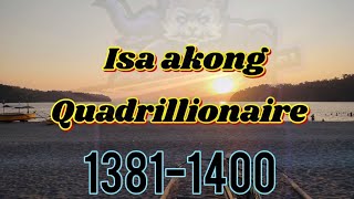 ISA AKONG QUADRILLIONAIRE KABANATA 1381-1400