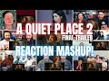 A Quiet Place 2 Final Trailer REACTION MASHUP