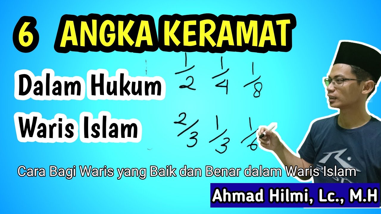 Tata Cara Menghitung & Membagi Warisan Dalam Hukum Islam, Ahli Waris ...