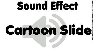 Cartoon Slide Sound Effect