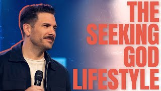 The Seeking God Lifestyle | The Slow Grow | Week 3