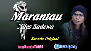 MARANTAU VOC ADES SADEWA KARAOKE || @sonykaraokeofficial