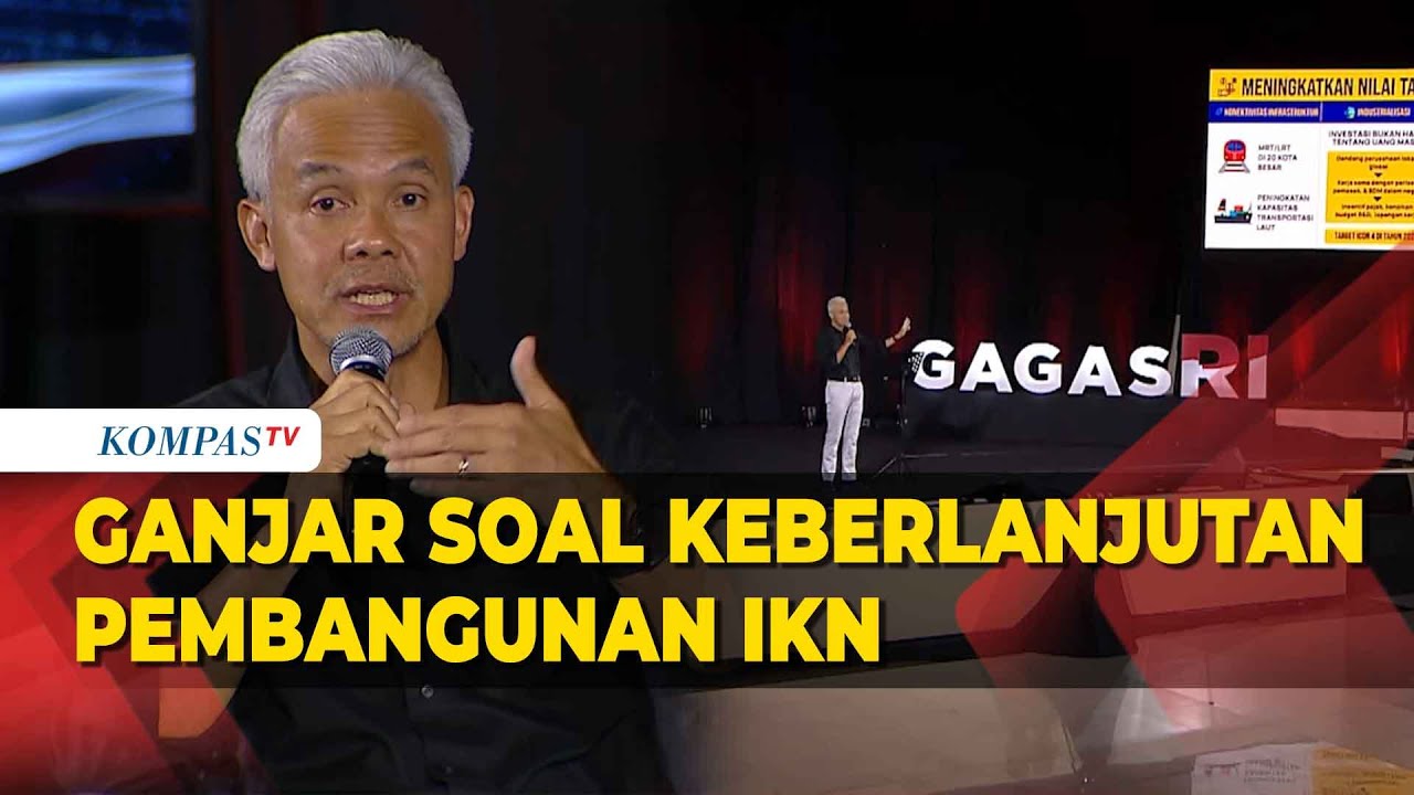 Jawaban Tegas Ganjar Ditanya Soal Keberlanjutan IKN Jika Jadi Presiden ...