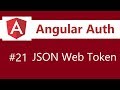 Angular Authentication Tutorial - 21 - Intro to JSON Web Tokens