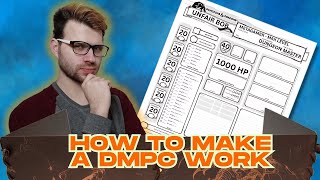 How To Play A DMPC Right