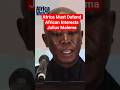 Africa Must Defend African Interests | Julius Malema