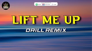 Rihanna - Lift Me Up  (From Black Panther: Wakanda Forever) | Drill Remix | Drill Remix Guys