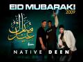 Eid Morning from Native Deen!
