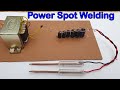 घर पर Power Spot Welding Machine कैसे बनायें| How To Make Spot Welding Machine at Home Easy & Simple