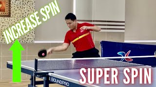 Forehand Super Loop To Increase High Spin Against BackSpin | Giật siêu xoáy bóng bàn