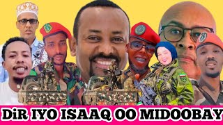 XOGTA DAGAALKI OGAADEEN IYO ISAAQ ARAB 5GAADHI LAKALA QABSADAY \u0026 MAXAABIIS \u0026 DIR ETHIOPIA SOO GASHAY