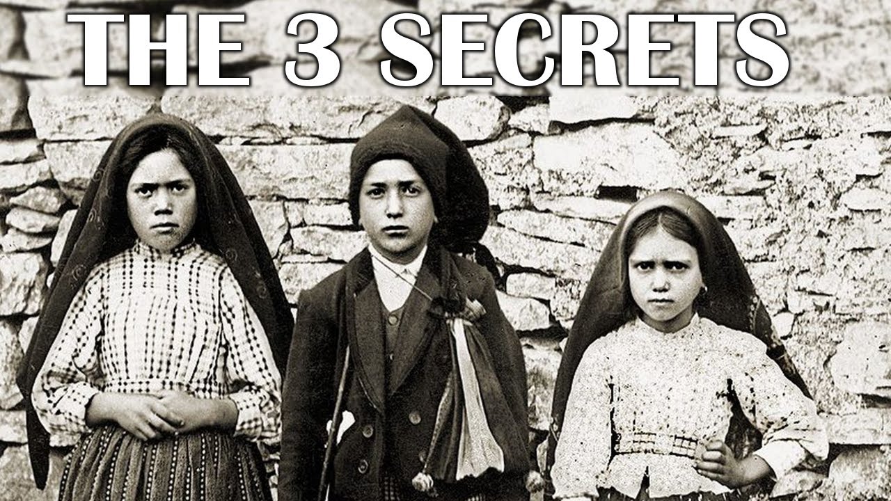 THE THREE SECRETS OF FATIMA - YouTube