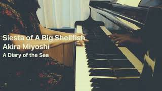 大きな貝のひるね（三善晃『海の日記帳』より）Akira Miyoshi, Siesta of A Big Shellfish #57