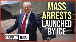 Mass Arrests Begin as ICE Takes Action