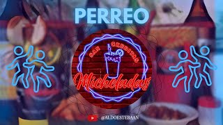 MIX PERREO//PARA MICHELADAS SAN CRUDITAS//2023