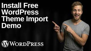 How To Install A Free WordPress Theme And Import Demo Data (2026 Easy Guide)
