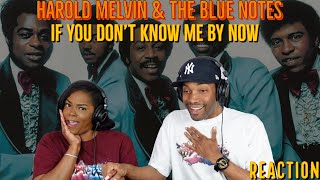 SUCH A CLASSIC! Harold Melvin & The Blue Notes - “If You Don't Know Me By Now” Reaction| Asia and BJ