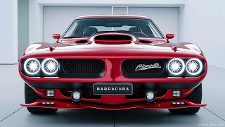 Unveiling the 2025 Plymouth Barracuda: Plymouth’s Masterpiece Returns