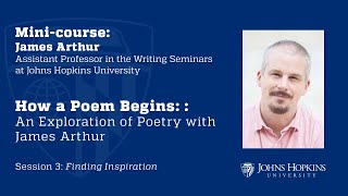 How a Poem Begins: Session 3