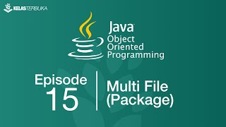 Learn Java [OOP] - 15 - Multi File with Package