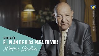 EL PLAN DE DIOS PARA TU VIDA - Pr Alejandro Bullón